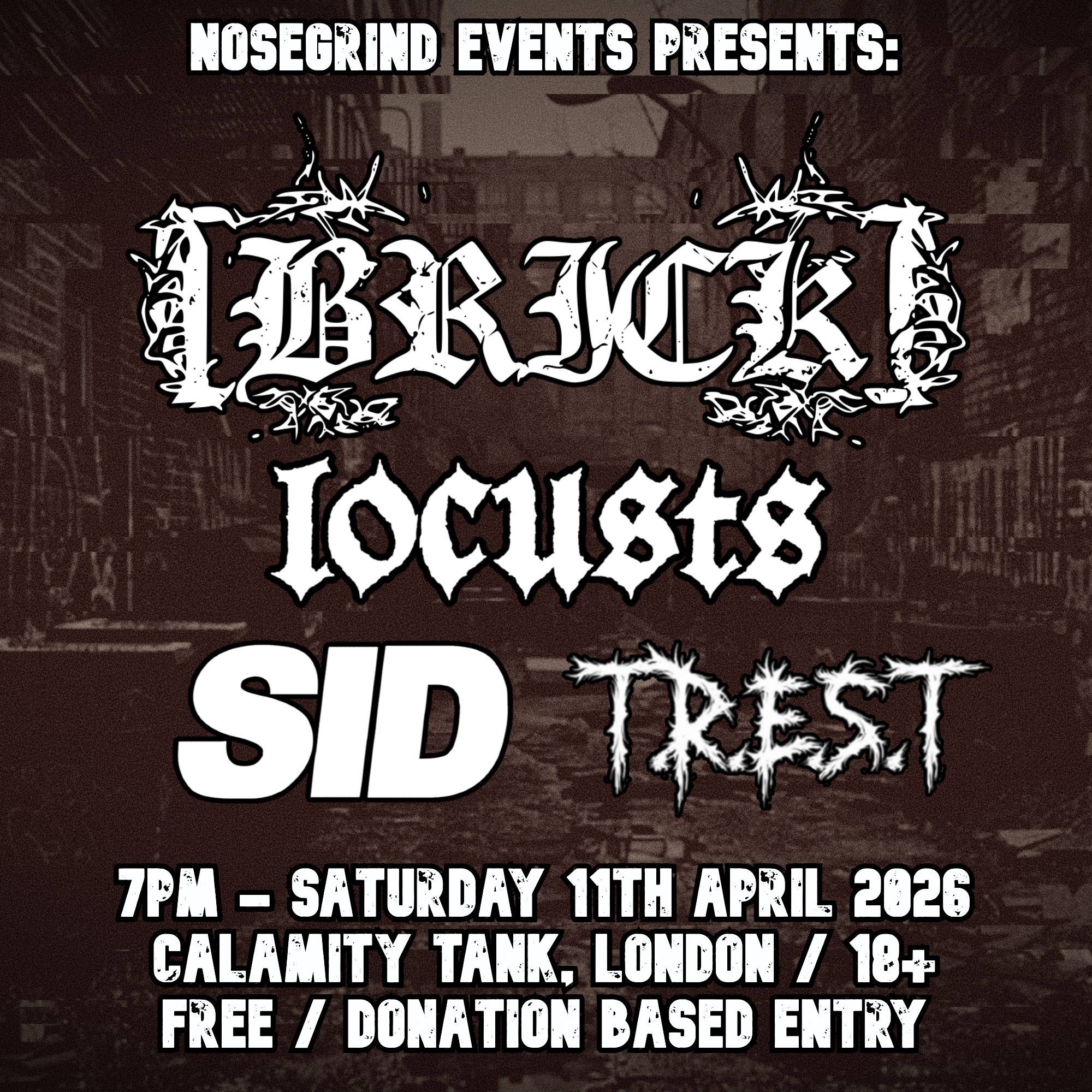 Flyer for the [BRICK] / Locusts / SID / T.R.E.S.T. show