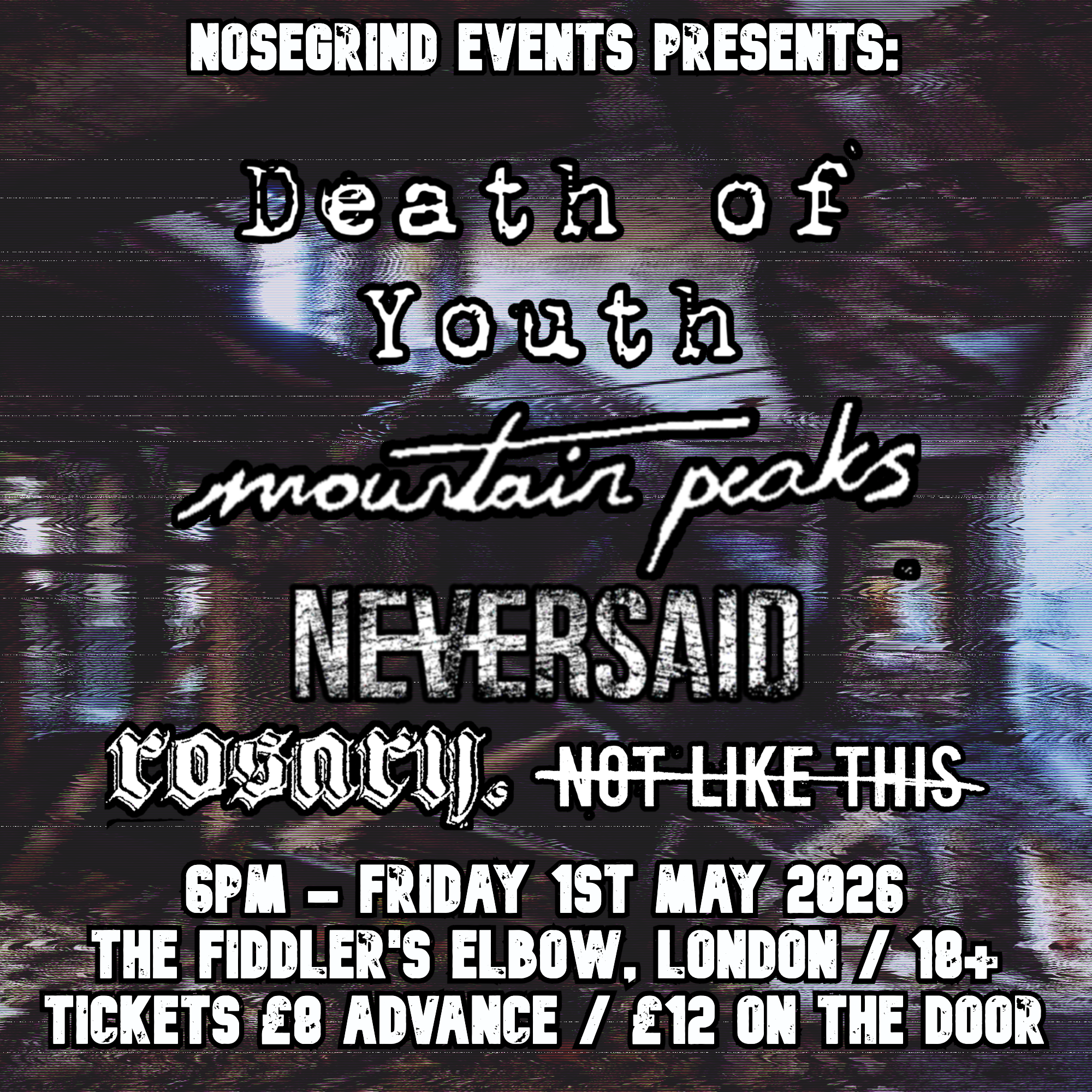 Flyer for the Death Of Youth / Mountain Peaks / Neversaid / Rosary / Not Like This show